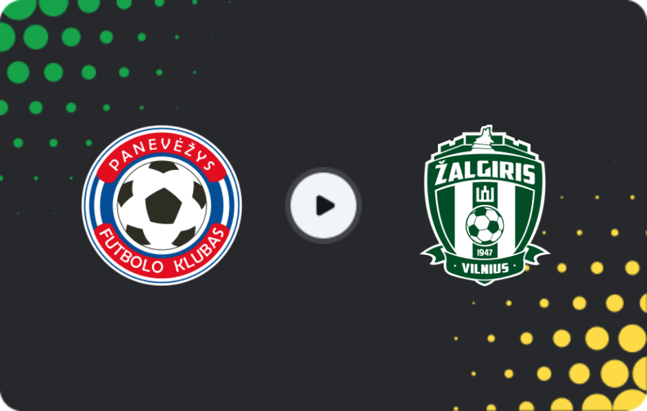 Where to watch Panevėžys — Zalgiris Vilnius, A Lyga, 08.11.2025