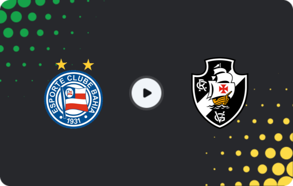 Where to watch Bahia — Vasco da Gama, Serie A, 23.11.2025