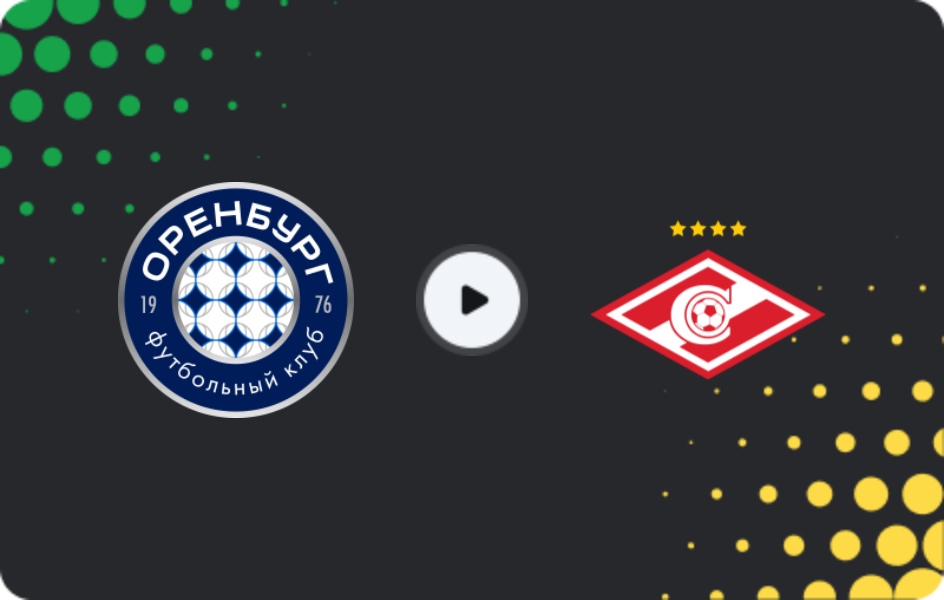 Where to watch FC Orenburg — Spartak Moscow, Premier League, 21.03.2026