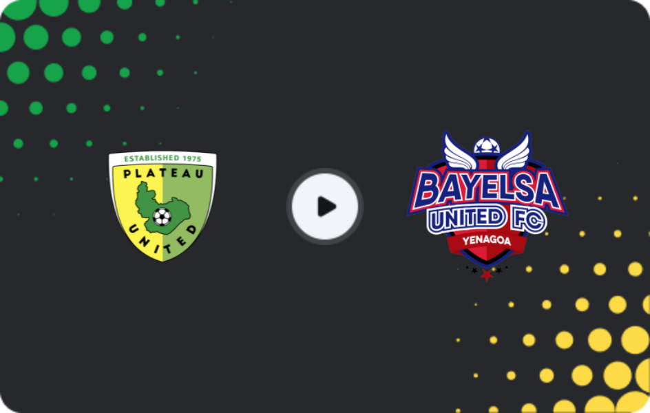 Where to watch Plateau United — Bayelsa United, NPFL, 23.03.2026