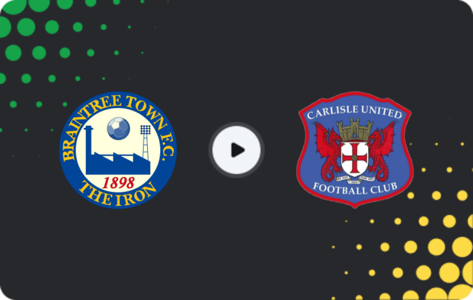 Where to watch Braintree — Carlisle United, National League, 28.03.2026