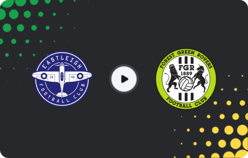 Where to watch Eastleigh — Forest Green, National League, 28.03.2026