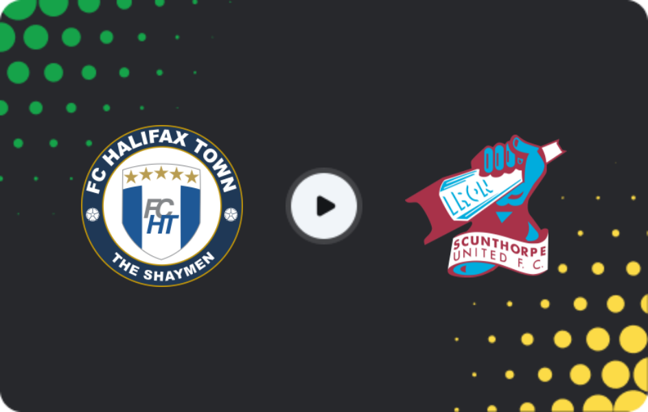 Where to watch Halifax Town — Scunthorpe United, National League, 28.03.2026
