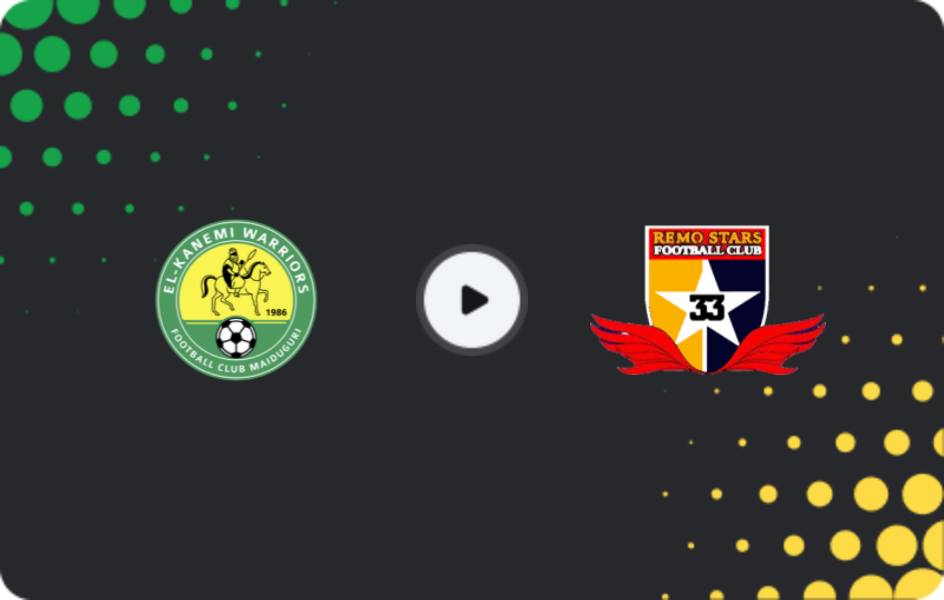 Where to watch El Kanemi Warriors — Remo Stars, NPFL, 29.03.2026