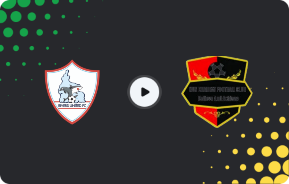 Where to watch Rivers United — Kun Khalifat, NPFL, 29.03.2026