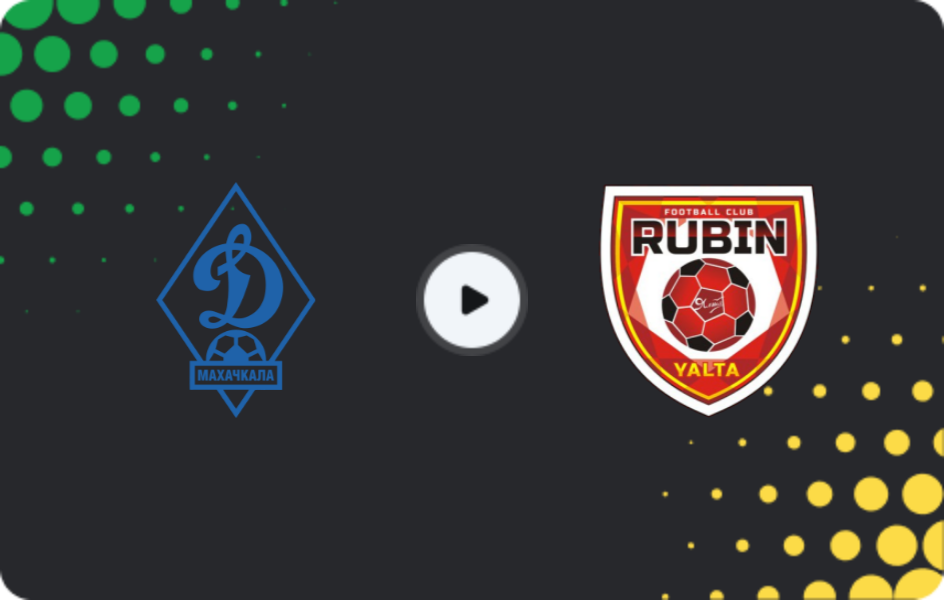 Where to watch Dynamo Makhachkala II — Rubin Yalta, Second League B - Group 1, 05.07.2025