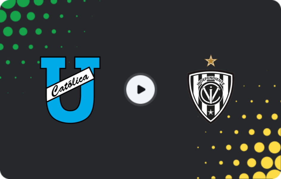 Where to watch Universidad Catolica — Independiente del Valle, Liga Pro, 14.12.2025