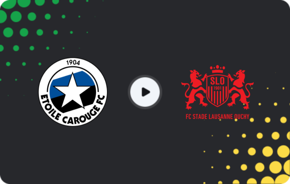 Where to watch Étoile Carouge — Stade Lausanne-Ouchy, Challenge League, 19.12.2025