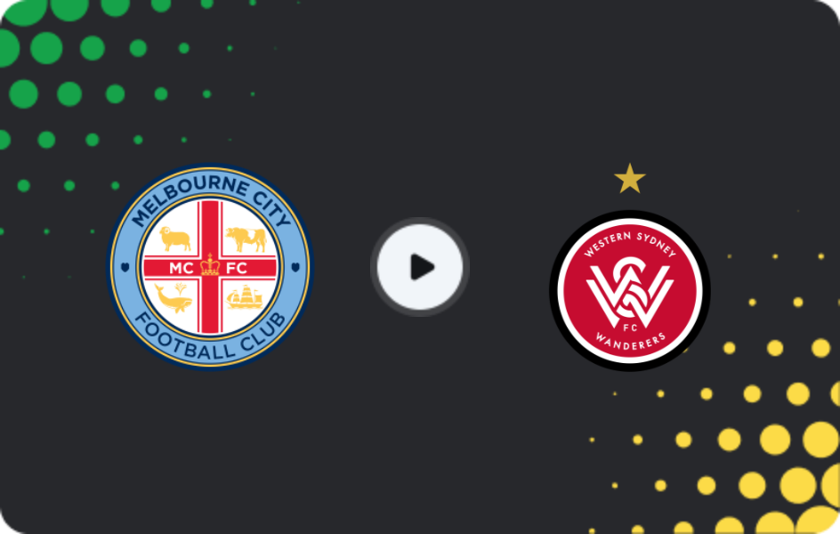 Where to watch Melbourne City — Western Sydney Wanderers, A-League, 04.04.2026