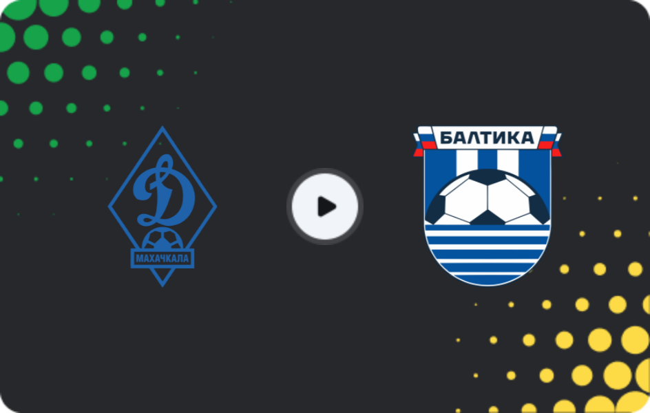 Where to watch Dynamo Makhachkala — Baltika, Premier League, 04.04.2026