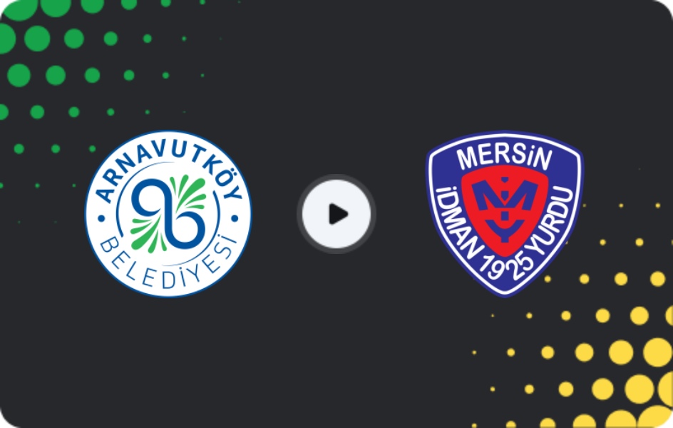 Where to watch Arnavutköy Belediyespor — Yeni Mersin İdmanyurdu, 2. Lig, 05.04.2026