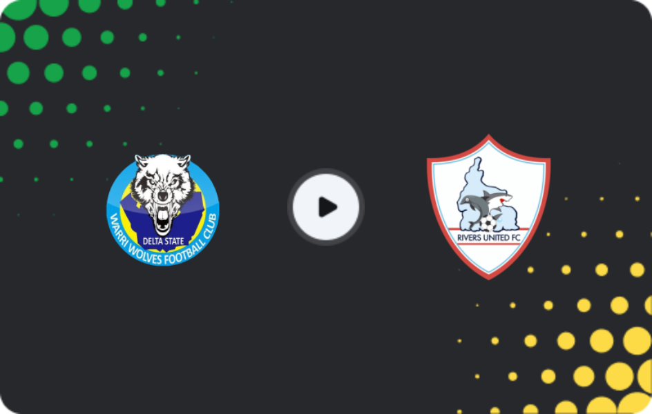 Where to watch Warri Wolves — Rivers United, NPFL, 06.04.2026