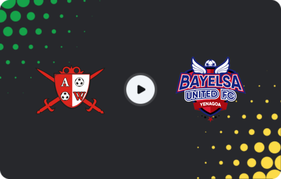 Where to watch Abia Warriors — Bayelsa United, NPFL, 06.04.2026