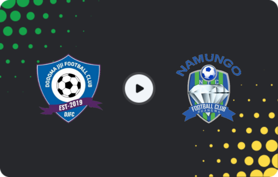 Where to watch Dodoma Jiji — Namungo, Premier League, 06.04.2026