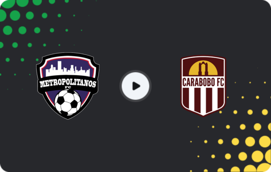 Where to watch Metropolitanos — Carabobo, Primera División, 06.11.2025