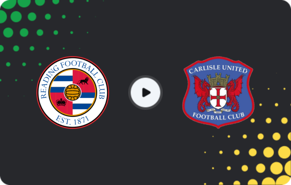 Where to watch Reading — Carlisle United, FA Cup, 01.11.2025