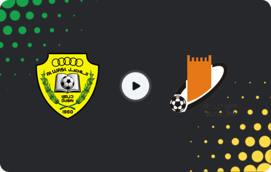 Where to watch Al-Wasl — Ajman, Pro League, 22.11.2025