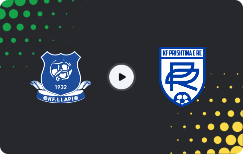 Where to watch Llapi — Prishtina e Re, Superliga, 22.11.2025