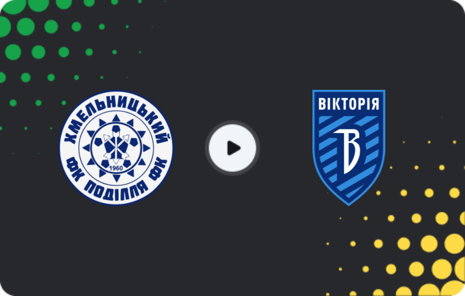 Where to watch Podillya Khmelnytskyi — Viktoriya Mykolaivka, Persha Liga, 08.04.2026