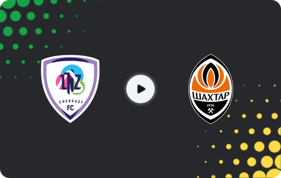 Where to watch LNZ Cherkasy — Shakhtar Donetsk, Premier League, 11.04.2026