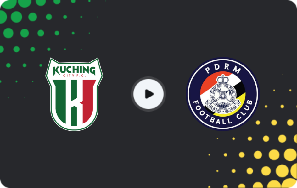 Where to watch Kuching City — PDRM, Super League, 12.04.2026