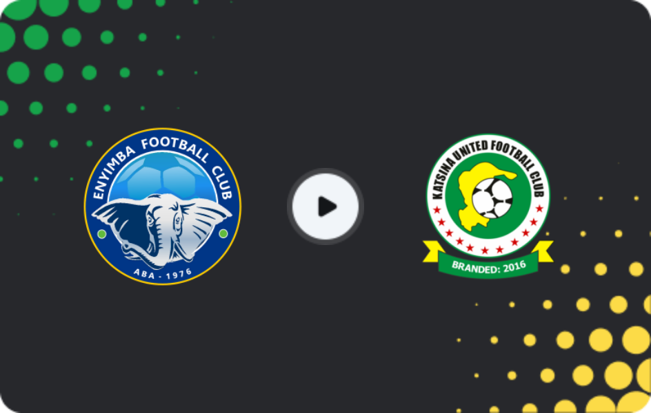 Where to watch Enyimba — Katsina United, NPFL, 12.04.2026