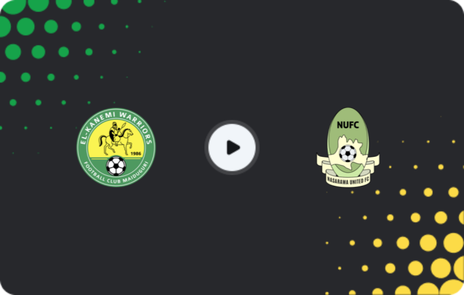 Where to watch El Kanemi Warriors — Nasarawa United, NPFL, 12.04.2026