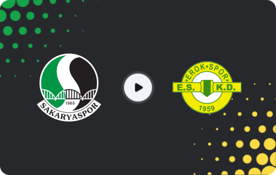 Where to watch Sakaryaspor — Erokspor, TFF First League, 12.04.2026