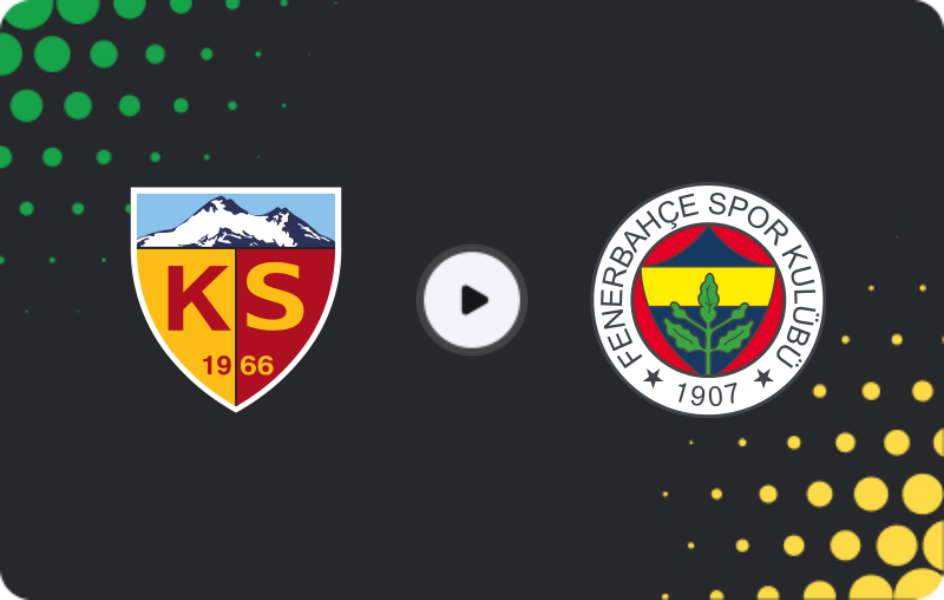 Where to watch Kayserispor — Fenerbahce, Süper Lig, 12.04.2026