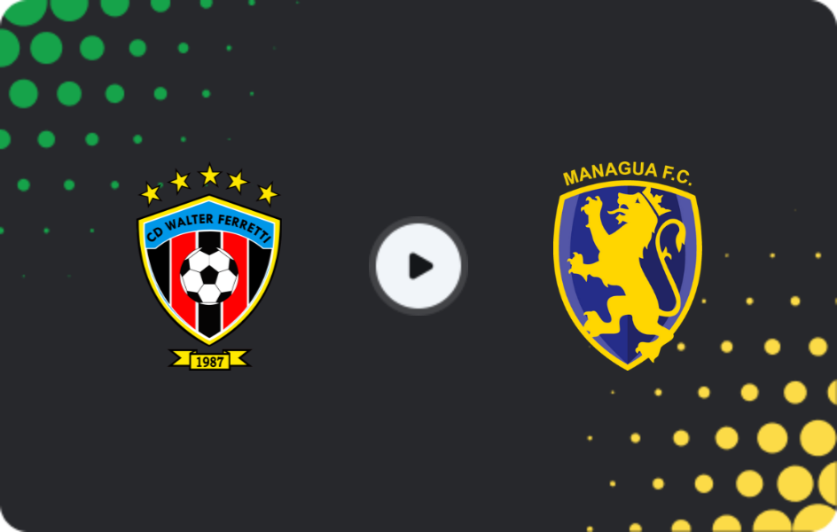 Where to watch Walter Ferretti — Managua, Liga Primera, 27.10.2025