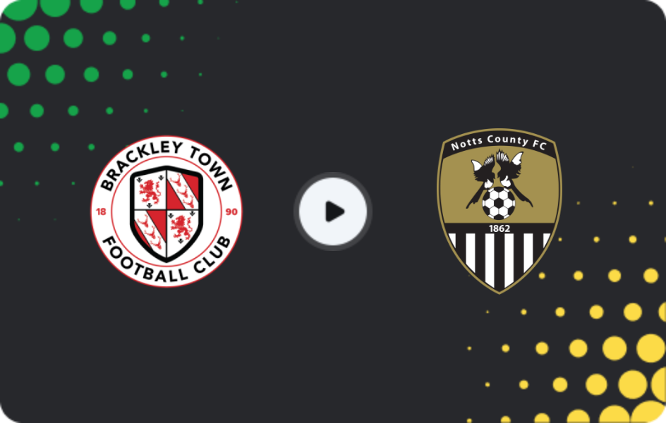 Where to watch Brackley Town — Notts County, FA Cup, 01.11.2025