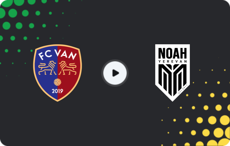 Where to watch Van — FC Noah, Premier League, 02.12.2025
