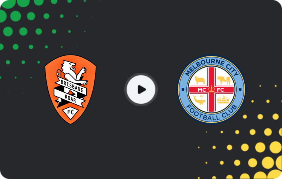 Where to watch Brisbane Roar — Melbourne City, A-League, 18.04.2026