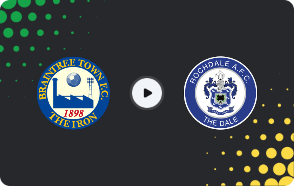 Where to watch Braintree — Rochdale, National League, 18.04.2026