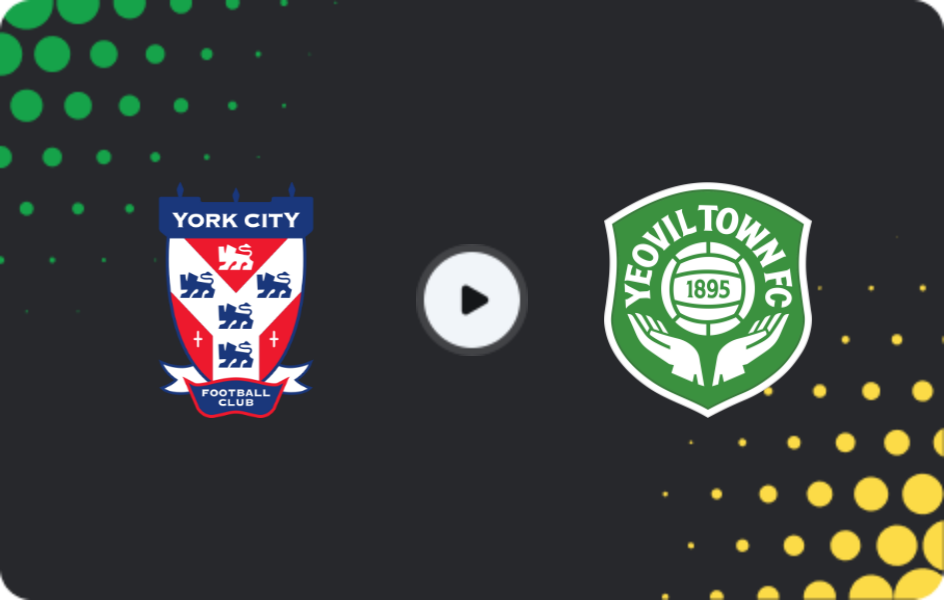 Where to watch York City — Yeovil Town, National League, 18.04.2026