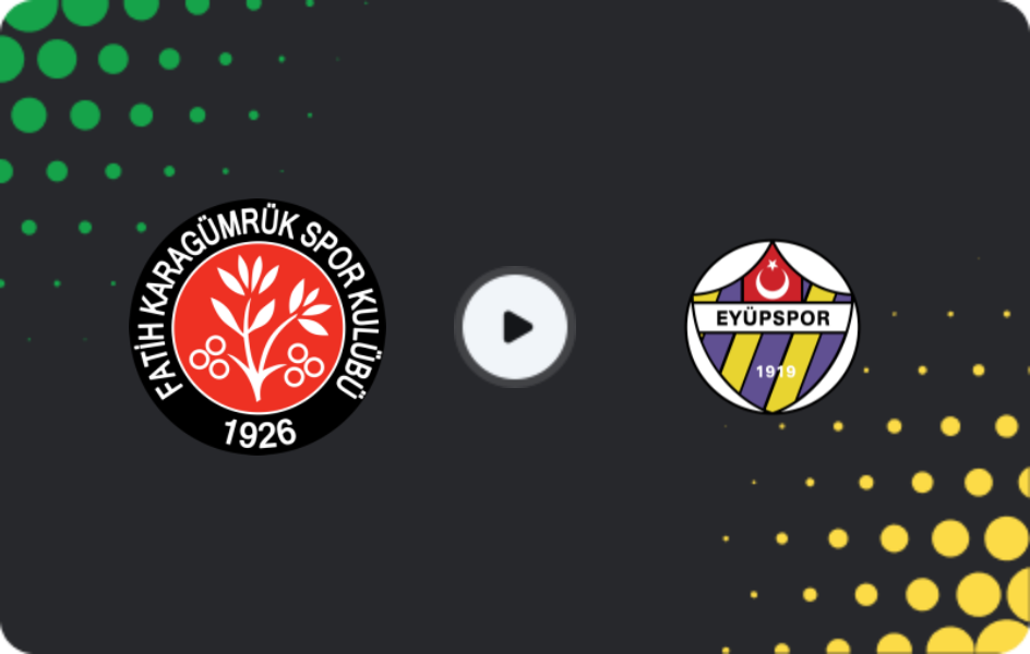 Where to watch Fatih Karagümrük — Eyüpspor, Süper Lig, 19.04.2026