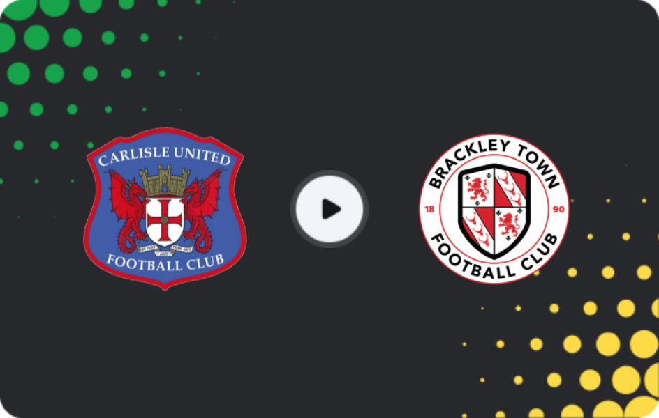 Where to watch Carlisle United — Brackley Town, National League, 25.04.2026