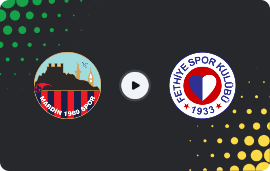 Where to watch Mardin 1969 — Fethiyespor, 2. Lig, 25.04.2026