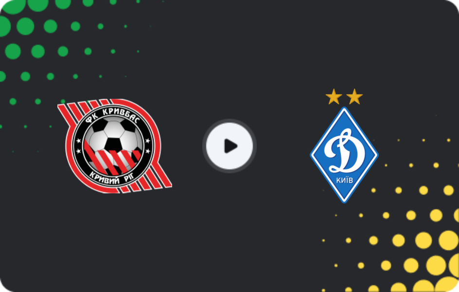 Where to watch Kryvbas — Dynamo Kyiv, Premier League, 25.04.2026