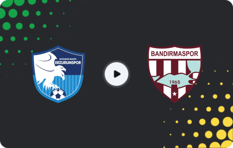 Where to watch Erzurumspor — Bandırmaspor, TFF First League, 26.04.2026