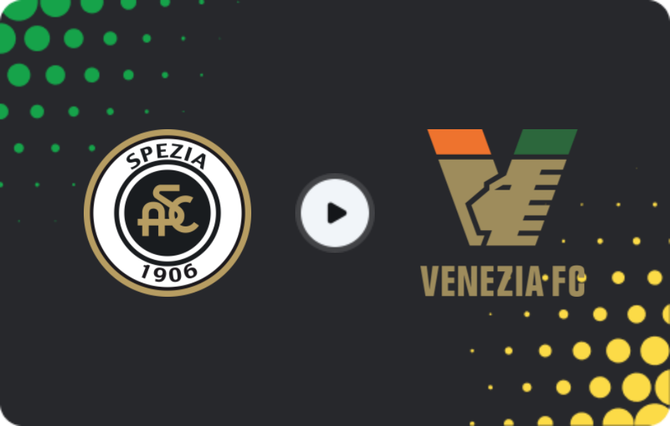 Where to watch Spezia — Venezia, Serie B, 01.05.2026
