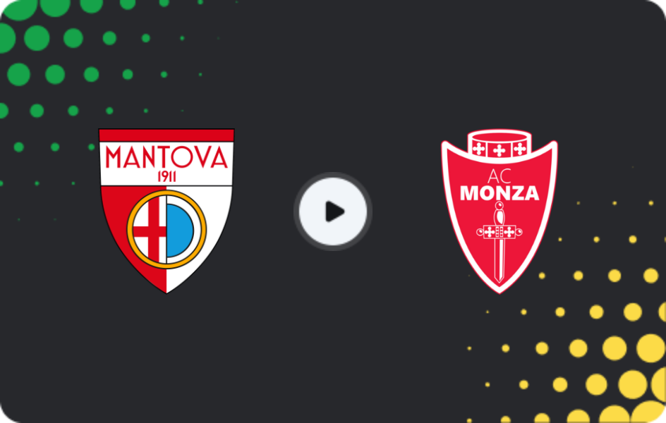 Where to watch Mantova — Monza, Serie B, 01.05.2026