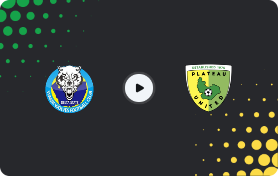 Where to watch Warri Wolves — Plateau United, NPFL, 03.05.2026