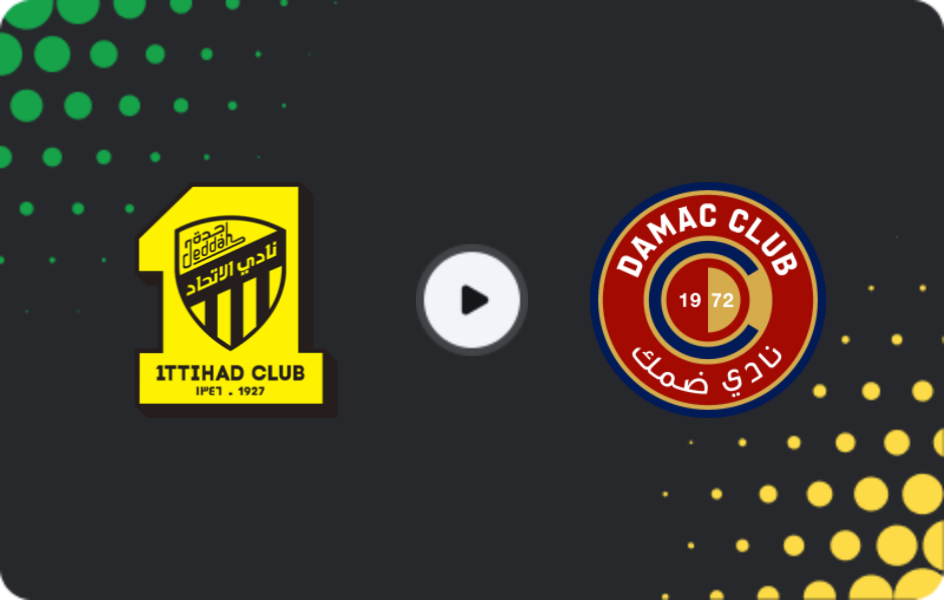 Where to watch Al Ittihad — Damac, Pro League, 07.05.2026
