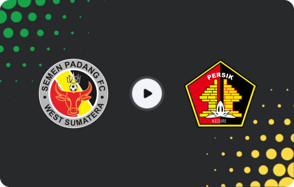 Where to watch Semen Padang — Persik Kediri, Liga 1, 08.05.2026