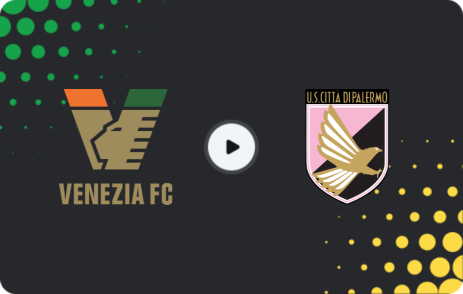 Where to watch Venezia — Palermo, Serie B, 09.05.2026