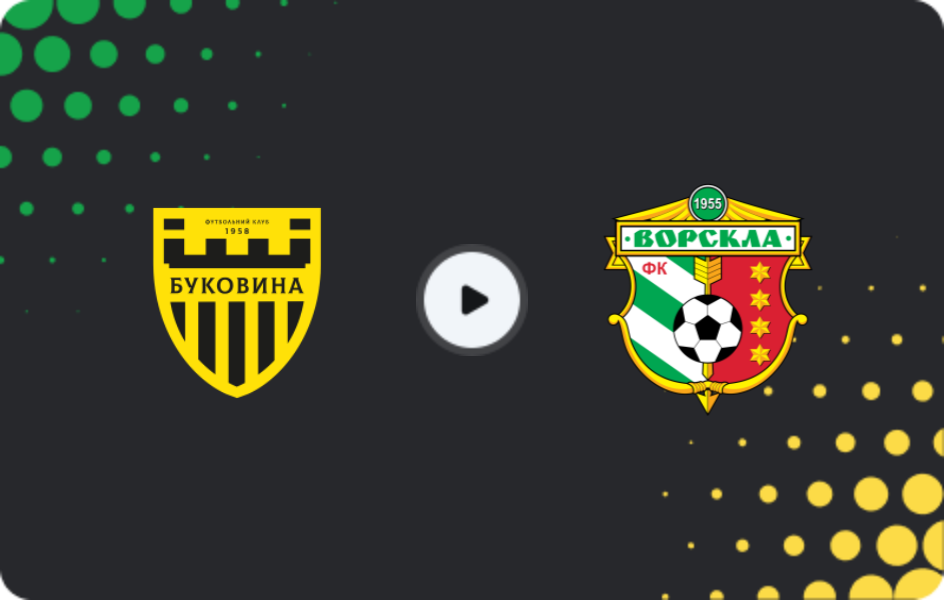 Where to watch Bukovyna — Vorskla Poltava, Persha Liga, 09.05.2026