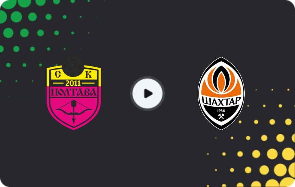 Where to watch SK Poltava — Shakhtar Donetsk, Premier League, 09.05.2026