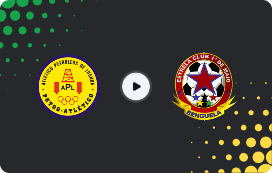 Where to watch Petro de Luanda — Primeiro de Maio, Girabola, 09.05.2026