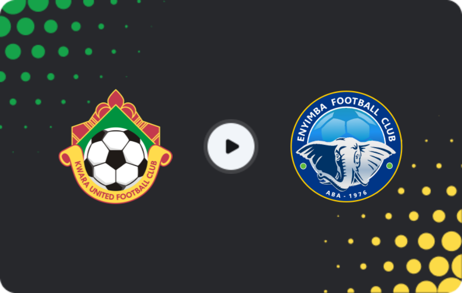 Where to watch Kwara United — Enyimba, NPFL, 10.05.2026